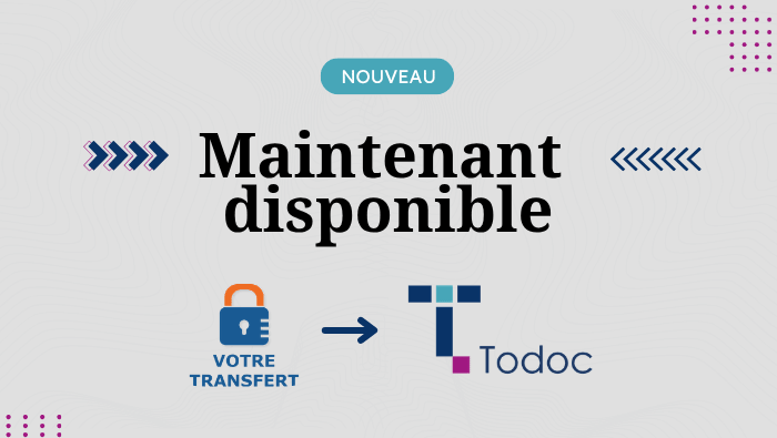 NOUVEAU-Votre Transfert devient Todoc